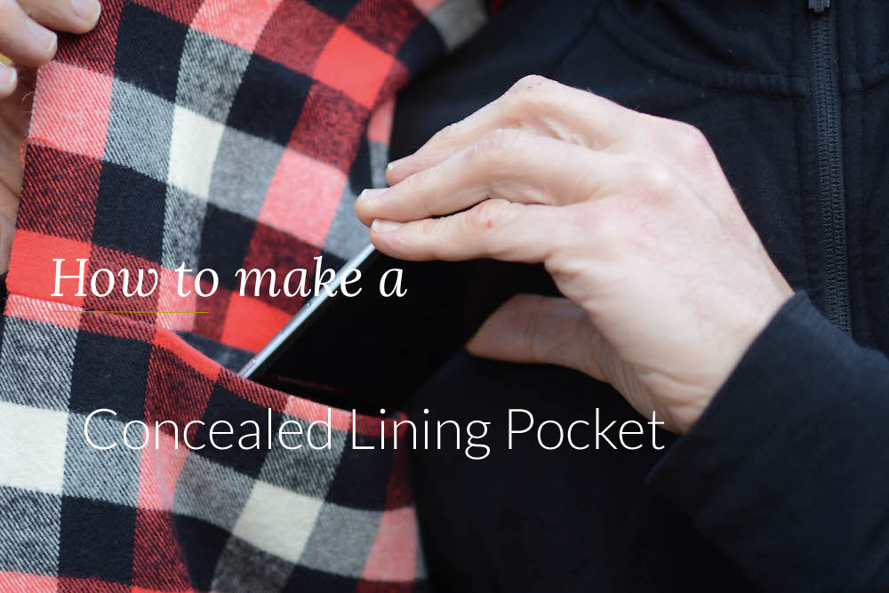 How to Add a Concealed Lining Pocket – Twig + Tale