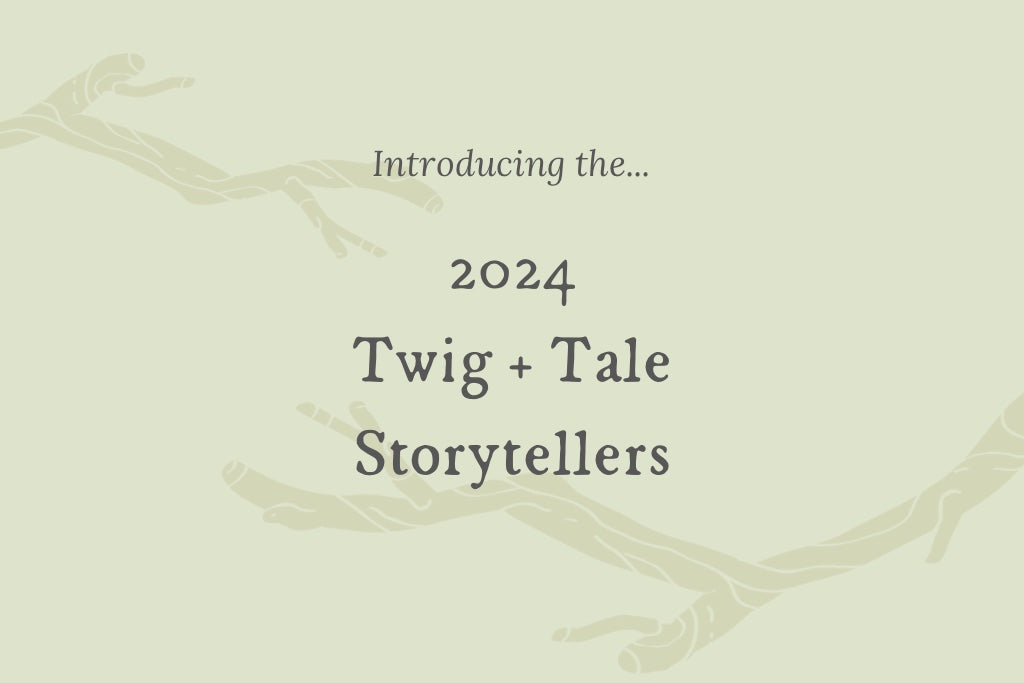 Twig + Tale Storyteller Team 2024