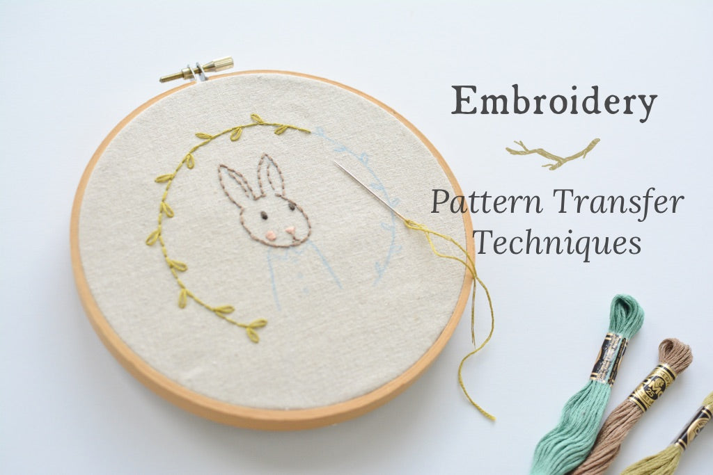 Tools for transferring your hand embroidery designs to fabric