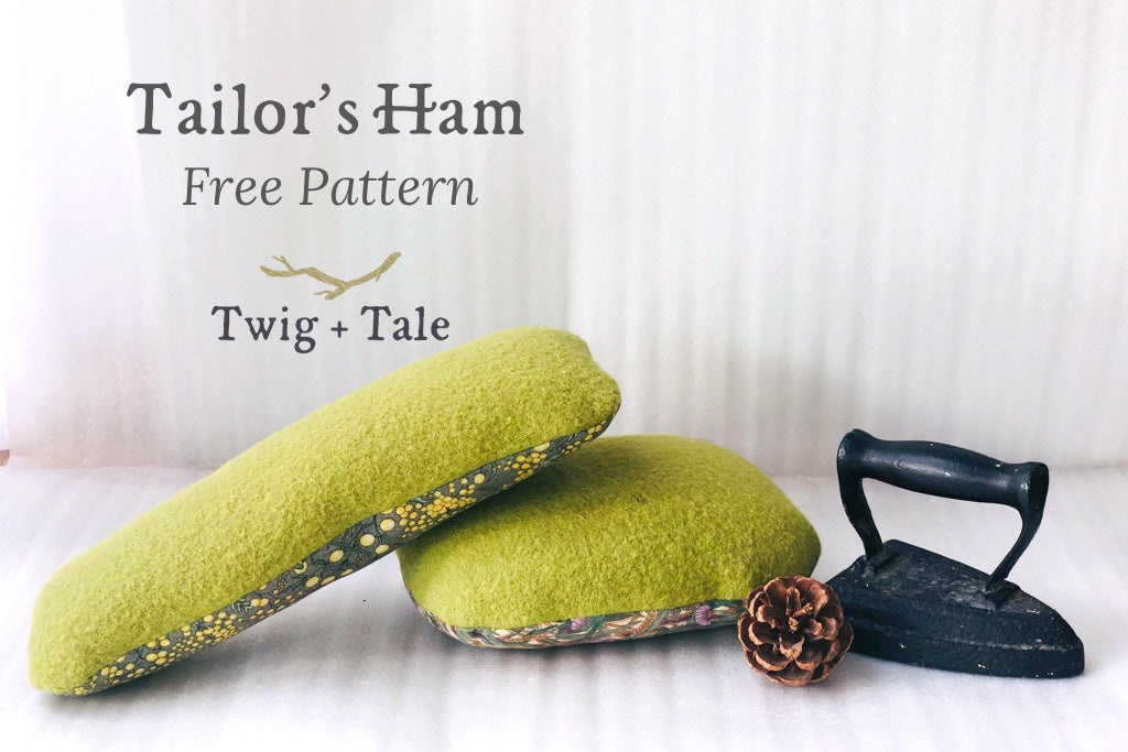 How to Make Your Own Tailors Ham - Free Pattern! – Twig + Tale