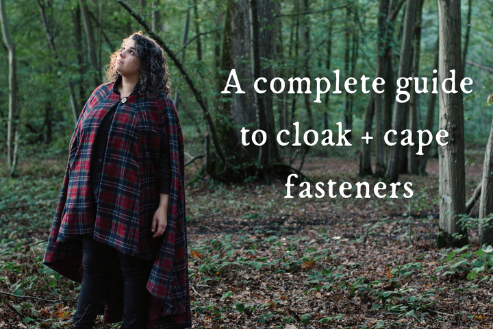 Buttons and Toggles and Clasps, Oh My! A complete guide to cloak and cape fasteners