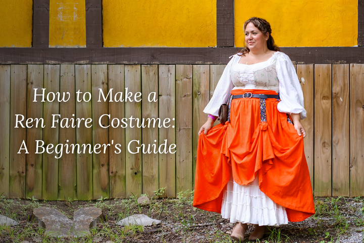 How to Make a Renaissance Faire Costume: A Beginner's Guide in 3 Easy Steps
