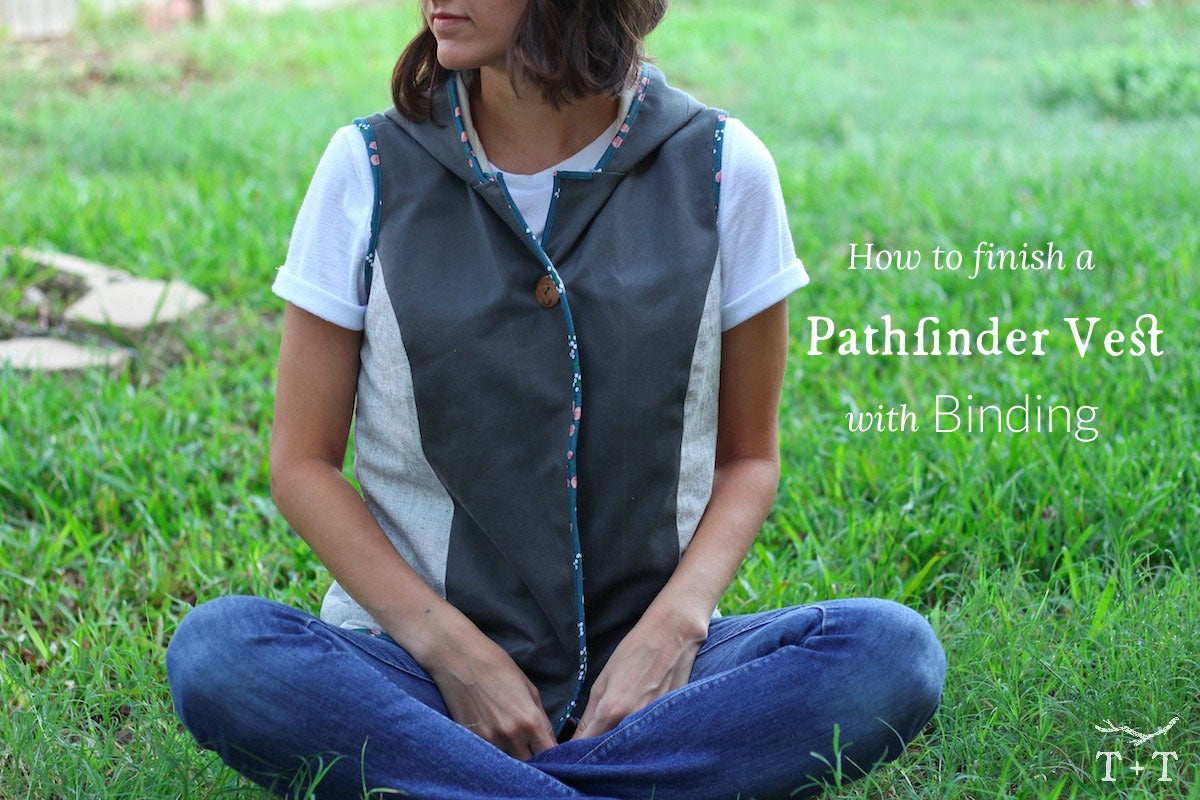 How to Finish a Pathfinder Vest with Binding