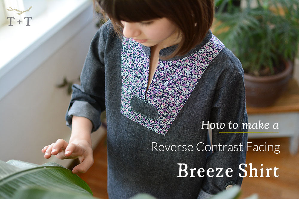 How to add a Reverse Contrast Facing to the Breeze Shirt